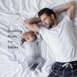 Soothing Music For Babies