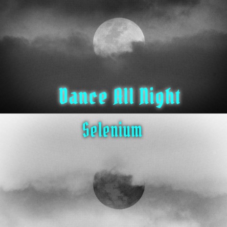 Dance All Night | Boomplay Music