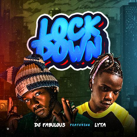 LOCKDOWN ft. LYTA | Boomplay Music
