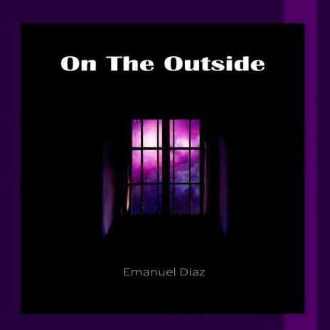 On The Outside | Boomplay Music
