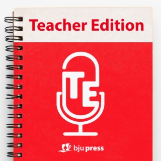 Teacher Edition Podcast
