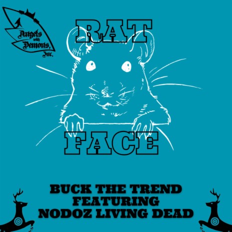 Rat Face ft. Nodoz Living Dead | Boomplay Music