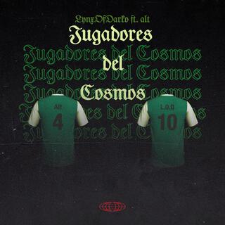 Jugadores del Cosmos ft. LynxOfDarko & Ctrl Byk lyrics | Boomplay Music