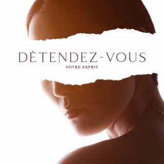 Détendez-vous votre esprit: Musique zen pour la guérison des chakras