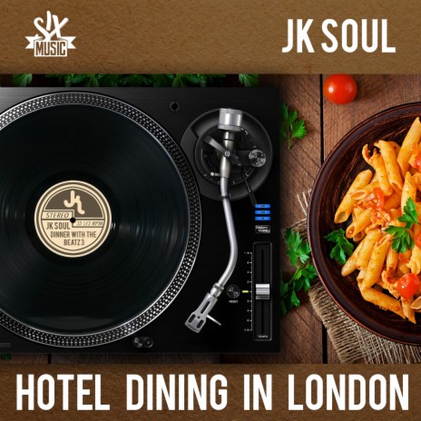 Hotel Dining in London | Boomplay Music