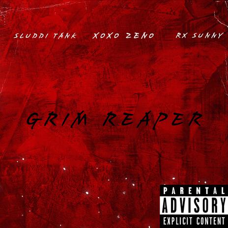 Grim Reaper ft. XOXO Zeno & Rx Sunny | Boomplay Music