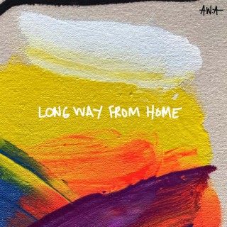 long way from home lyrics | Boomplay Music