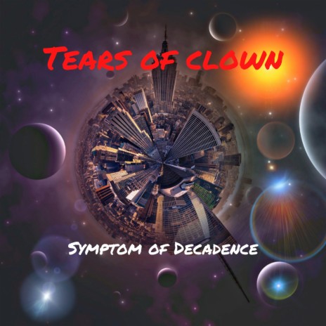 Symptom of Decadence | Boomplay Music