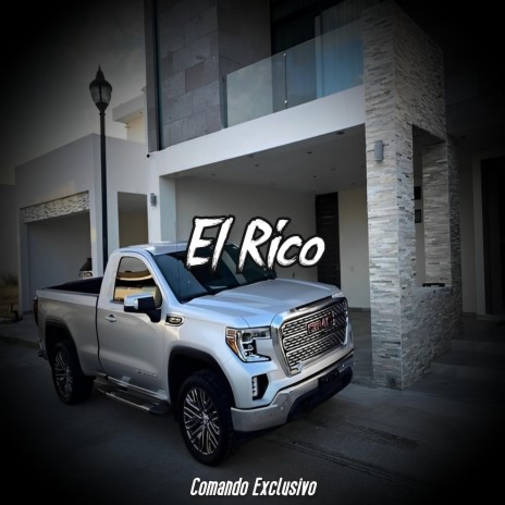 El Rico | Boomplay Music
