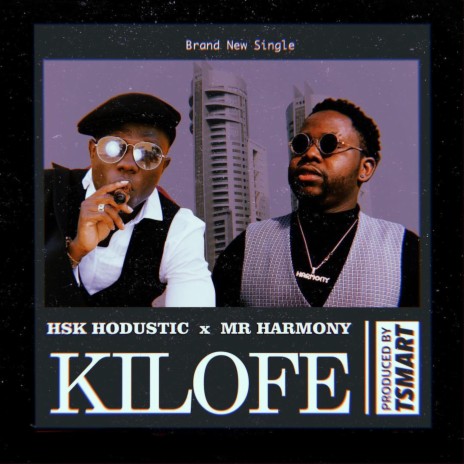 Kilofe (feat. Mr Harmony)