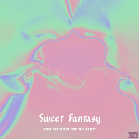 Sweet Fantasy ft. Tru The Artist | Boomplay Music