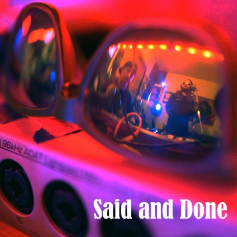 Said and done | Boomplay Music