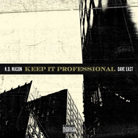 Keep It Professional ft. Dave East | Boomplay Music