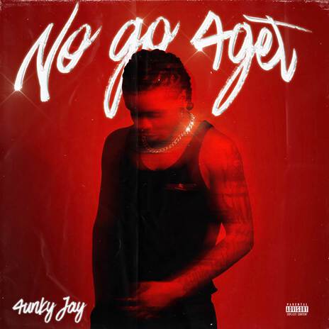 No Go 4get | Boomplay Music