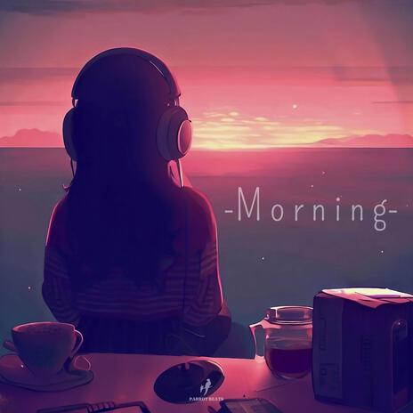 Morning | Boomplay Music