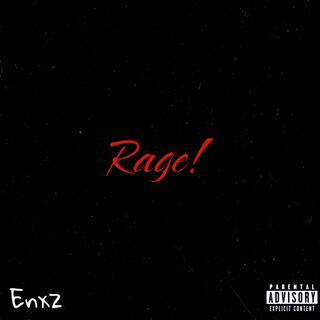 RAGE! lyrics | Boomplay Music