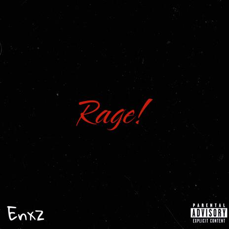 RAGE! | Boomplay Music