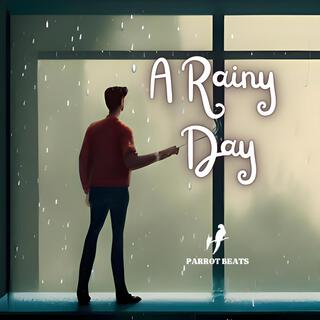 A Rainy Day