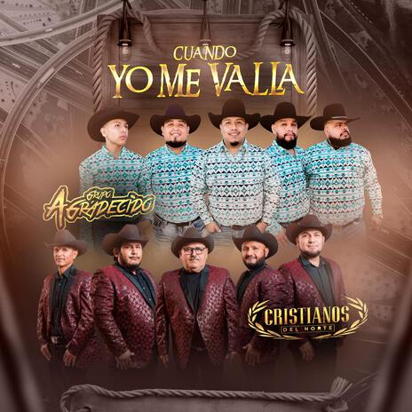 Cuando Yo Me Valla ft. Cristianos del Norte | Boomplay Music