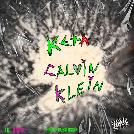 Keta Calvin Klein | Boomplay Music