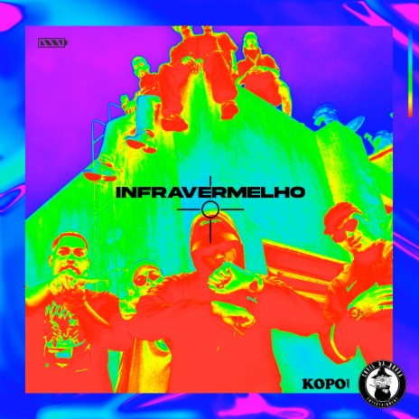 Infravermelho ft. Luna, OG BRITTO, VND, TOKIODK & KOPO | Boomplay Music