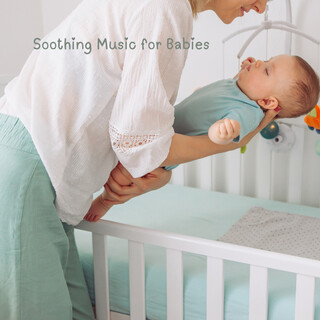 Soothing Music For Babies