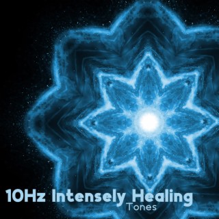 10Hz Intensely Healing Tones