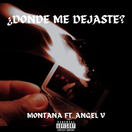 Donde me dejaste ft. Montana MX | Boomplay Music