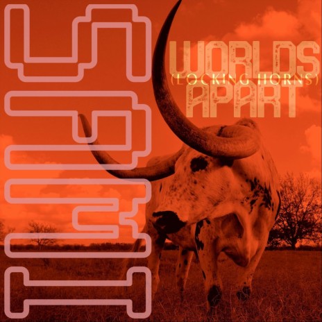 Worlds Apart (Locking Horns) | Boomplay Music