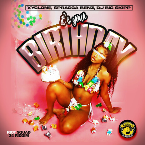 It's Your Birthday ft. Spragga Benz, Massive B, DJ BIG SKIPP & Bobby Konders | Boomplay Music