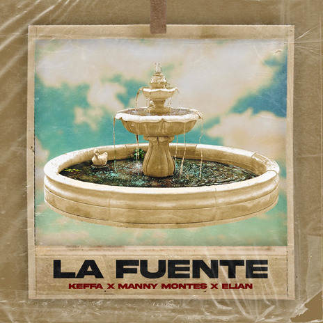 LA FUENTE ft. MANNY MONTES & ELIAN | Boomplay Music