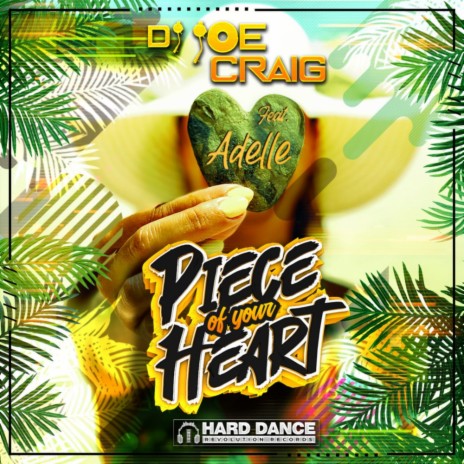 Piece Of Your Heart (Original Mix) ft. Adelle | Boomplay Music