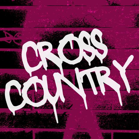 Cross Country | Boomplay Music