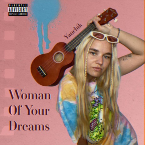 Woman Of Your Dreams | Boomplay Music