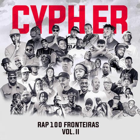 RAP 100 FRONTEIRAS VOL.ll ft. >Kayó Emcee & Cypher | Boomplay Music