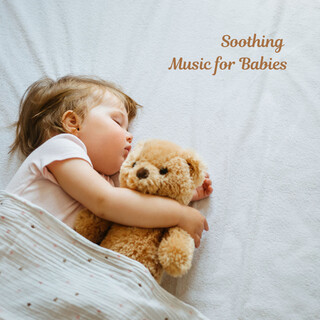 Soothing Music For Babies