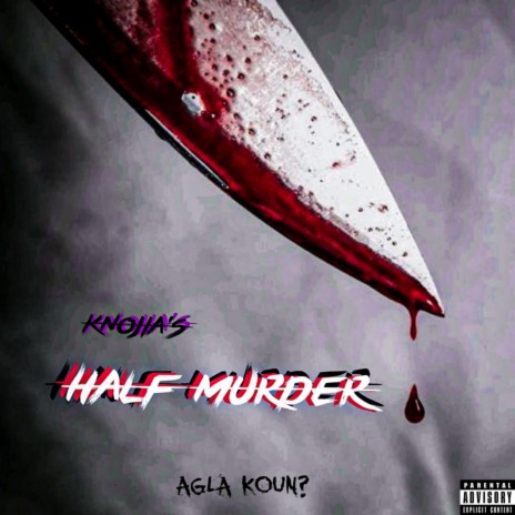Half Murder ft. Tanuj Tnt | Boomplay Music
