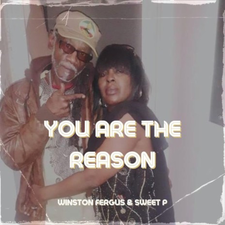 You are the Reason (feat. Sweet P) | Boomplay Music