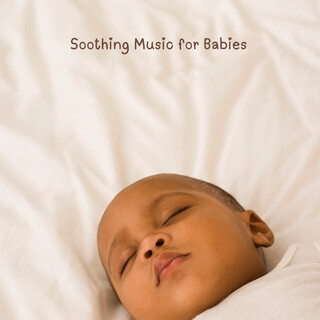 Soothing Music For Babies