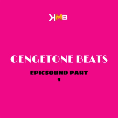 gengetone instrumental 2 (Epicsounds Part 1)