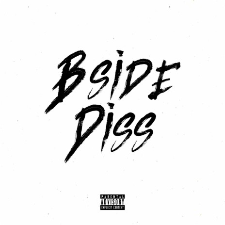 Bside Diss ft. Pistol, Slipz & KB | Boomplay Music