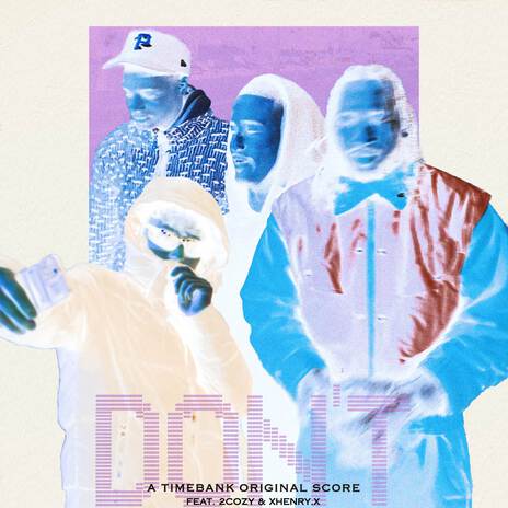 DON'T ft. 2COZY & XHENRY.X