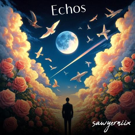 Echos | Boomplay Music