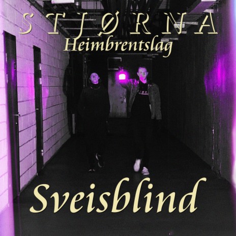 Sveisblind (Akustisk) | Boomplay Music