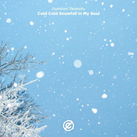 Cold Cold Snowfall in My Soul | Boomplay Music