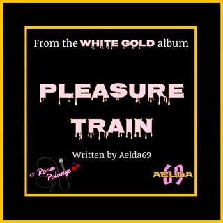 Pleasure Train