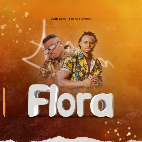 Florah (feat. Beka flavour) | Boomplay Music
