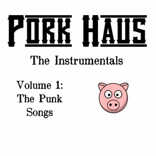 The Instrumentals: Vol. 1: the Punk Songs