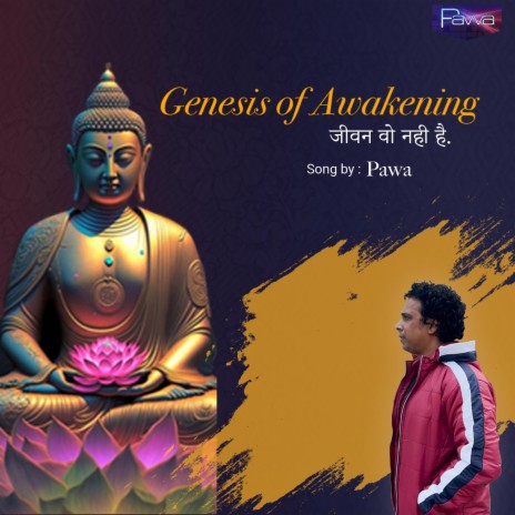 Genesis of Awakening (Jivan woh nahi hai) | Boomplay Music