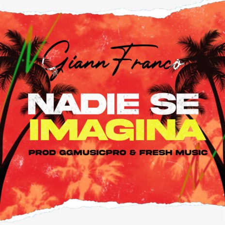 Nadie Se Imagina | Boomplay Music